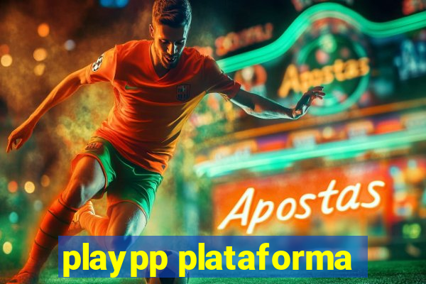 playpp plataforma